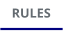 RULES